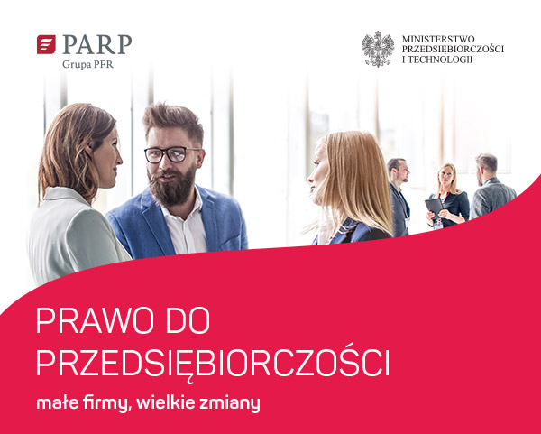 Ministerstwo Przedsiębiorczości i Technologii oraz Polska Agencja Rozwoju Przedsiębiorczości serdecznie zapraszają na "spotkanie informacyjne"